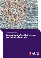 Cover of A Snapshot of Palliative Care Services in Australia.
