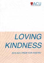 2016 ACU Prize for Poetry Loving Kindness